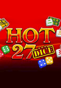 Hot 27 Dice